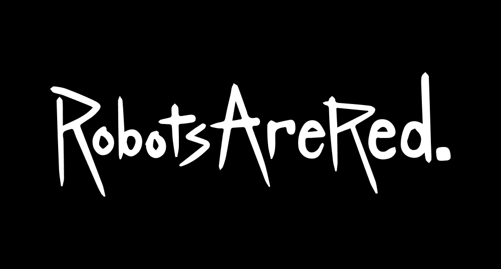 Robots Are Red.